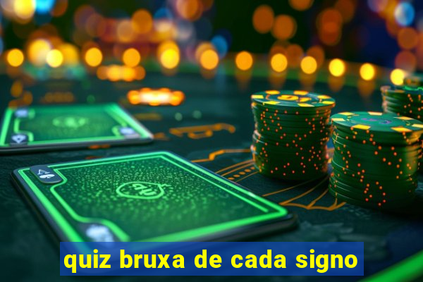 quiz bruxa de cada signo